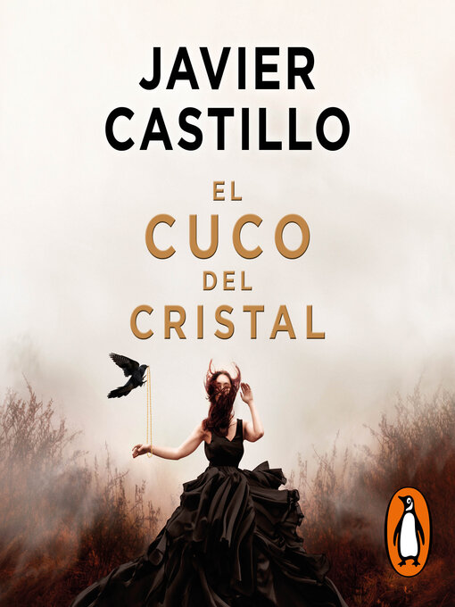 Title details for El cuco de cristal by Javier Castillo - Available
